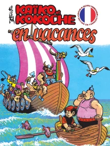 KAJKO I KOKOSZ. KAÏKO ET KOKOCHE – EN VACANCES